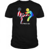 It’s finally July shirt