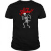 I’ve been Hicked Skeleton shirt