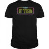JD Delay It Is What It ‘Tism Neon T-Shirt