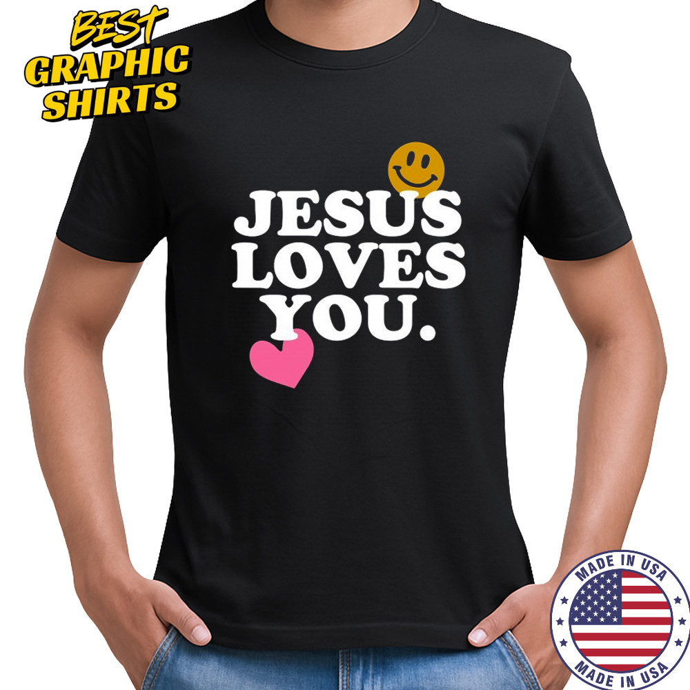 Jesus Loves You Smile Heart T-shirt