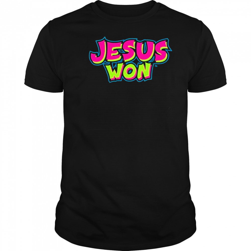 Jesus Won T-Shirt
