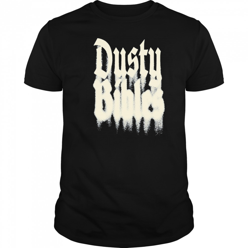 Josiah Queen Dusty Bibles T-shirt