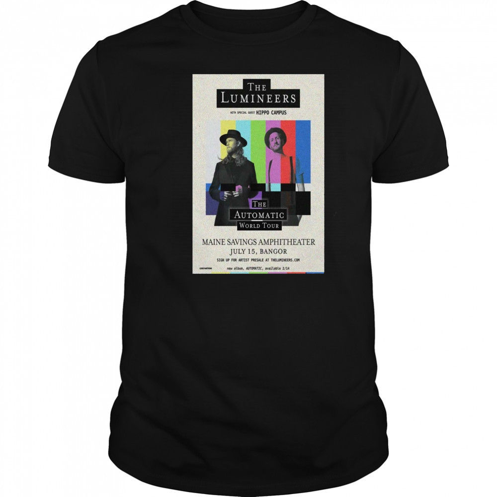July 15 2025 The Lumineer Bangor Poster T-Shirt