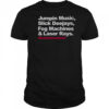 Jumpin Music Slick Deejays Fog Machines And Laser Rays Lookoutweekend T-Shirt