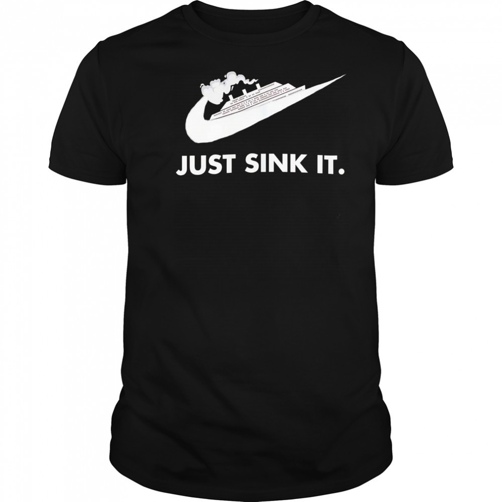 Just sink it shirt
