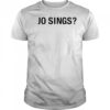 Katelyntarver Jo Sings T-Shirt