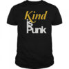 Kind Is Punk T-Shirt