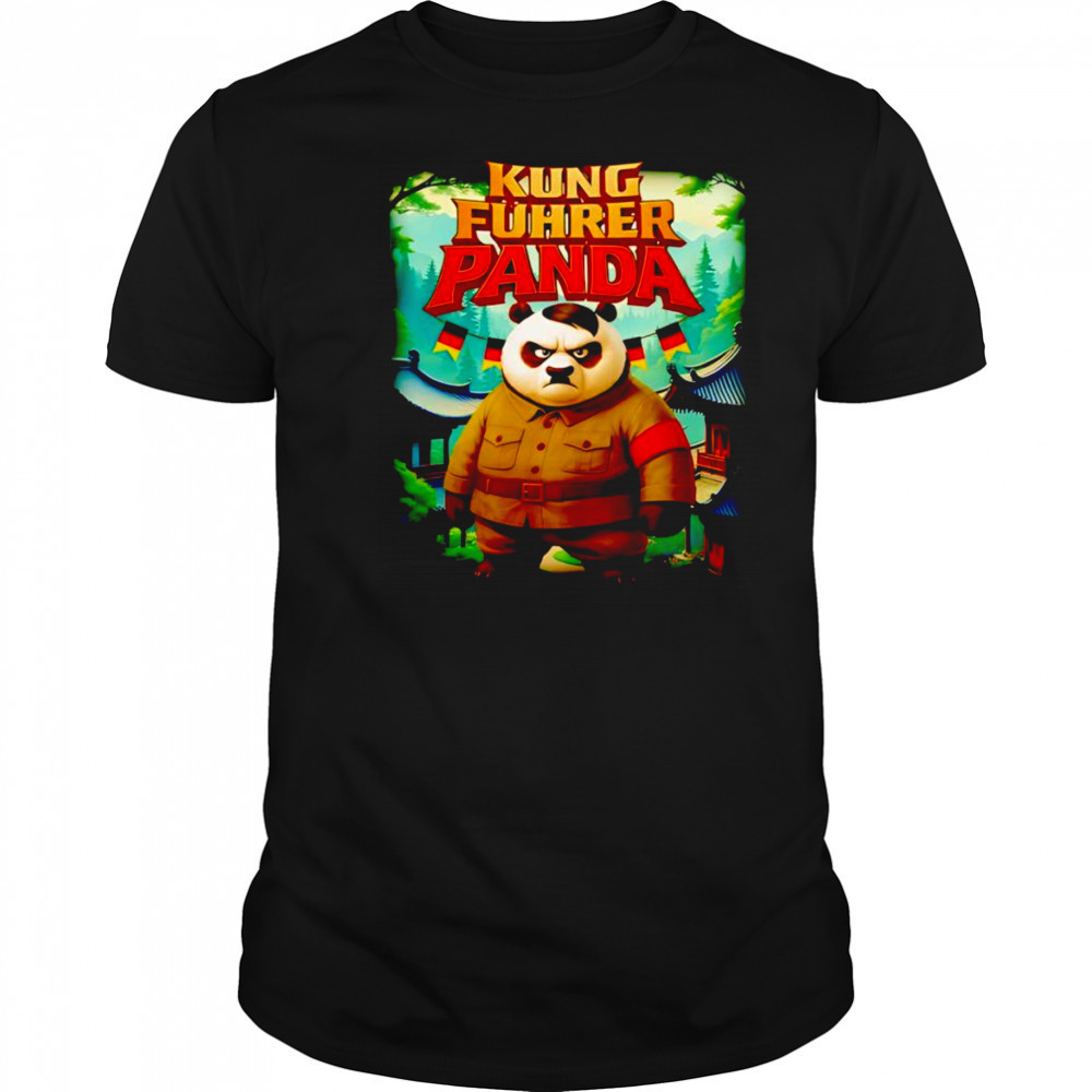 Kung Fuhrer Panda funny shirt