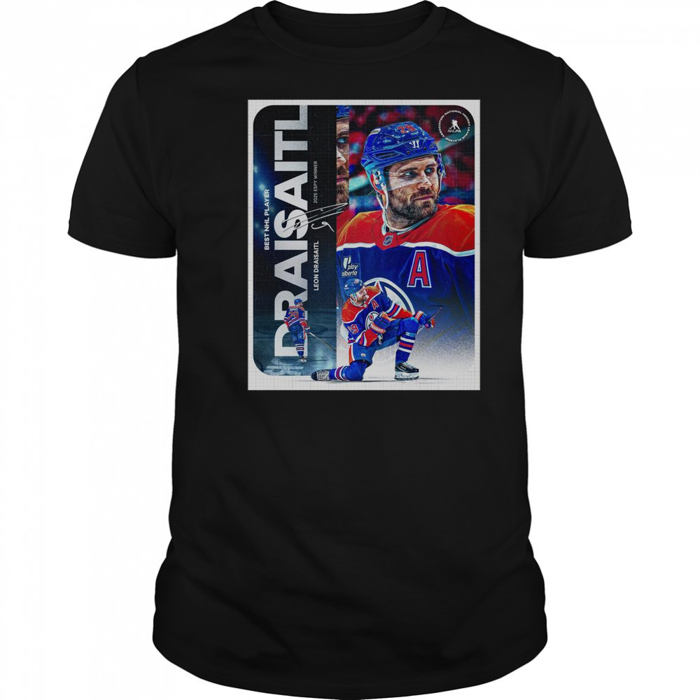 Leon Draisaitl From Edmonton Oilers Reached Best NHL Player 2025 ESPY Winner T-Shirt