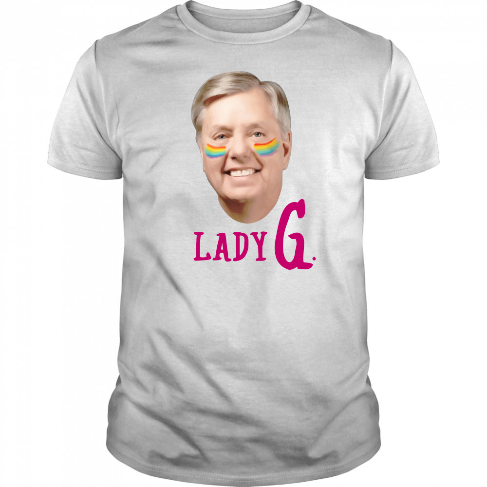 Lindsey Graham Lady G Senator Lindsey Graham Gay Pride shirt