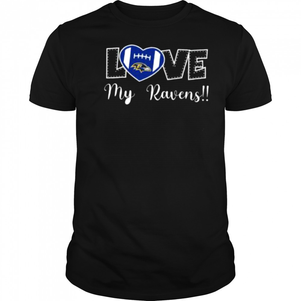 Love My Ravens Heart Football Shirt