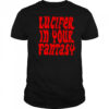 Lucifer in your fantasy shirt