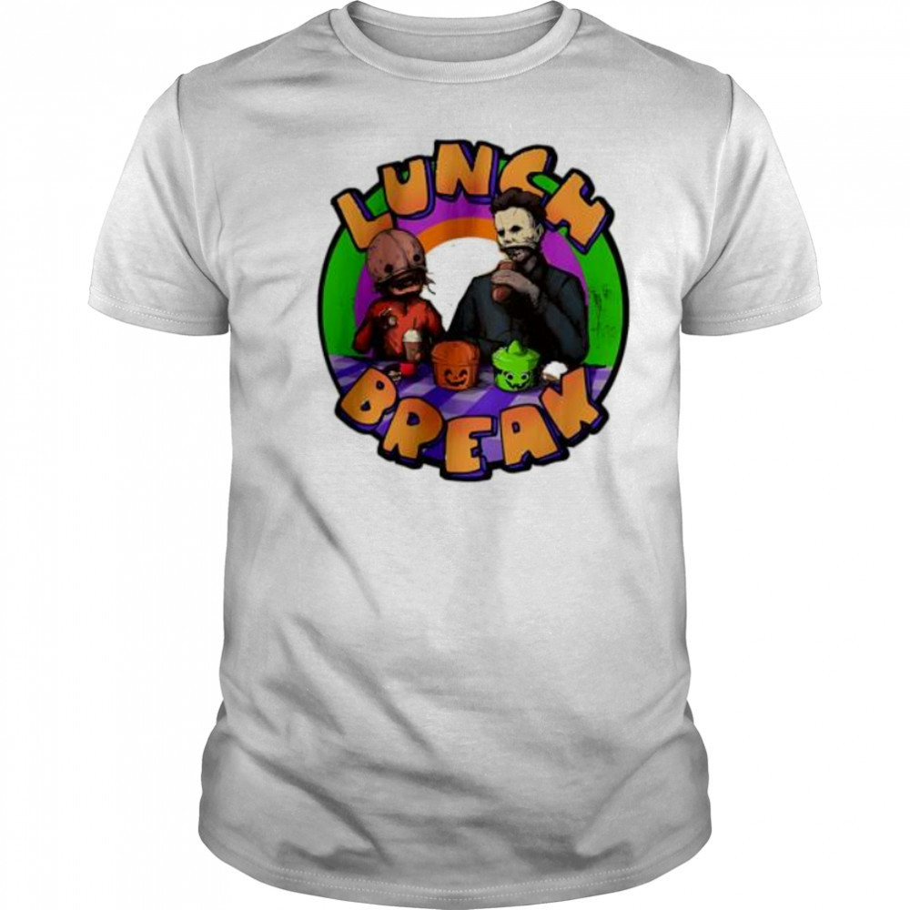 Lunch Break horror shirt
