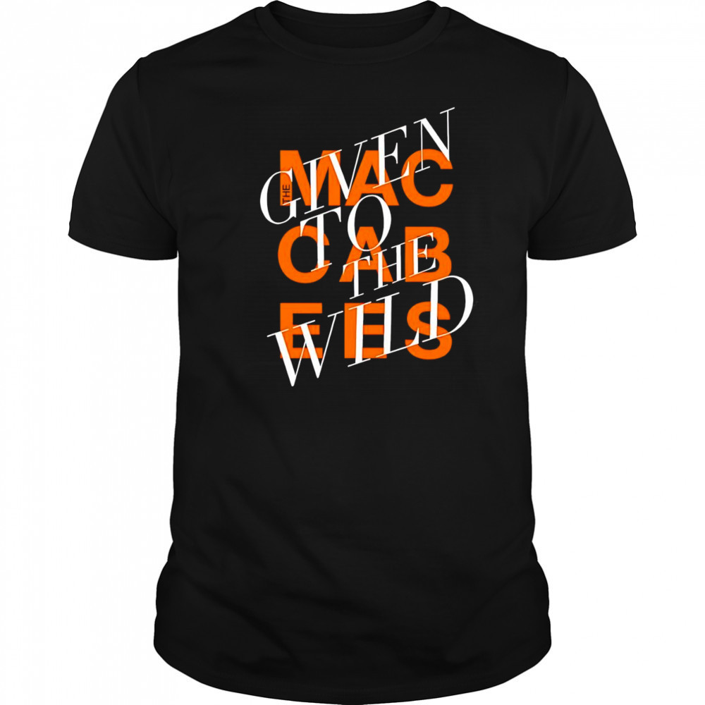 Maccabees given to the wild shirt
