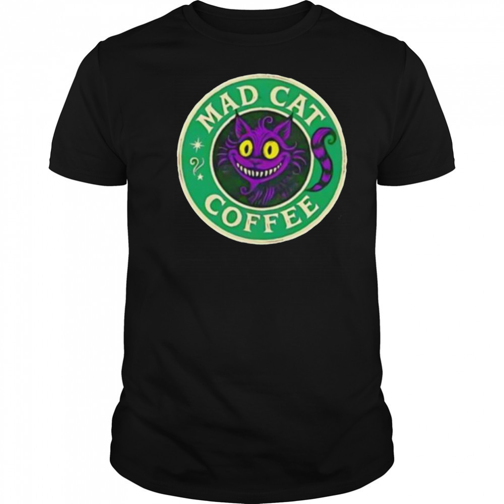 Mad cat coffee shirt