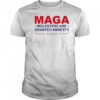 MAGA Molesters Are Granted Amnesty T-Shirt