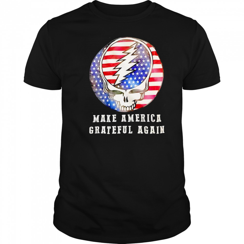 Make America Grateful again shirt