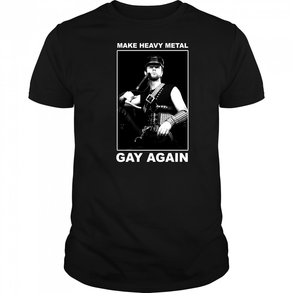 Make heavy metal gay again T-Shirt