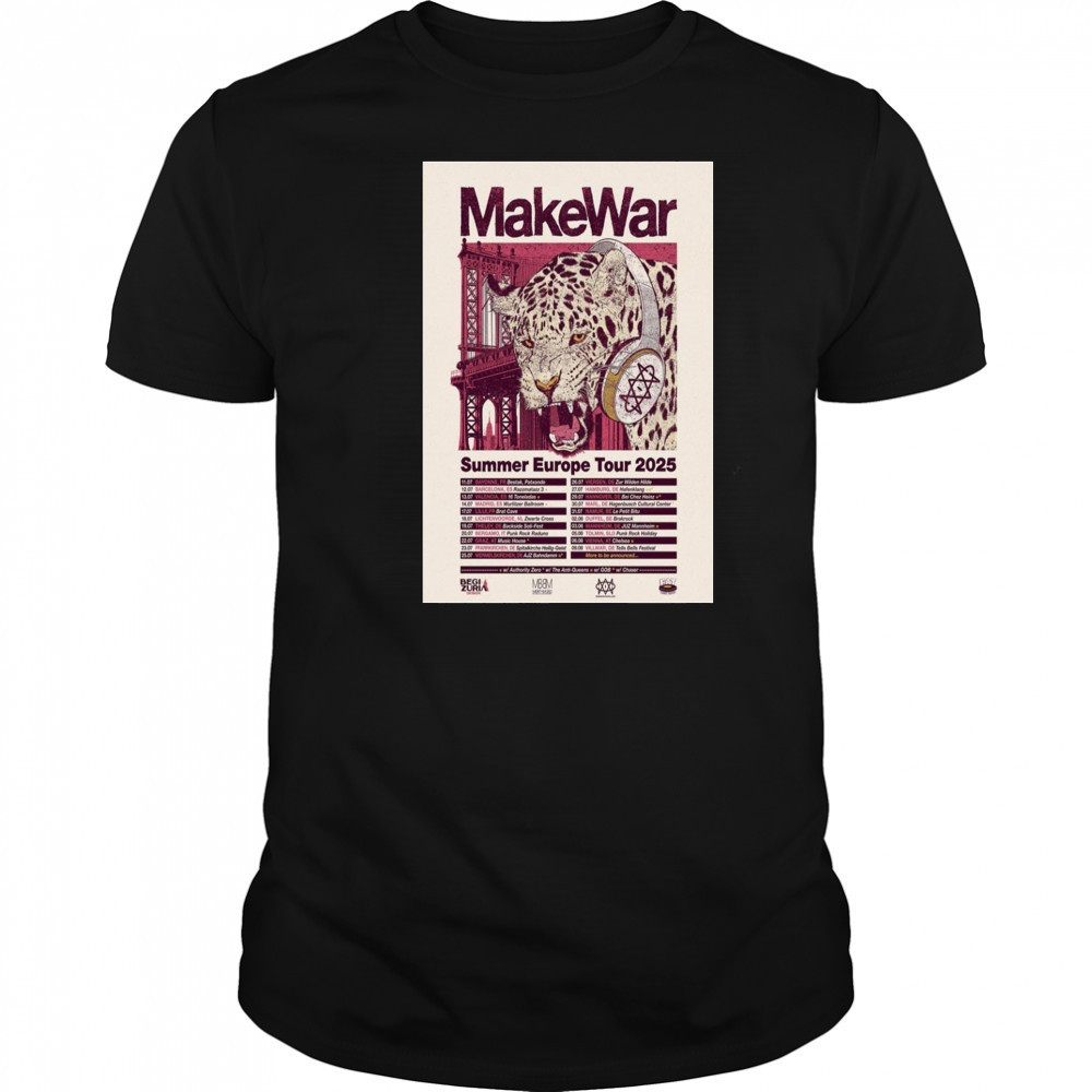 MakeWar Summer Europe 2025 Poster T-Shirt