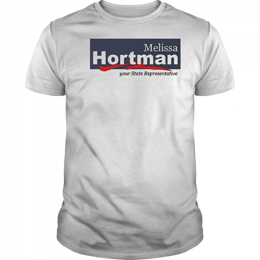 Melissa Hortman Your State Presentative shirt