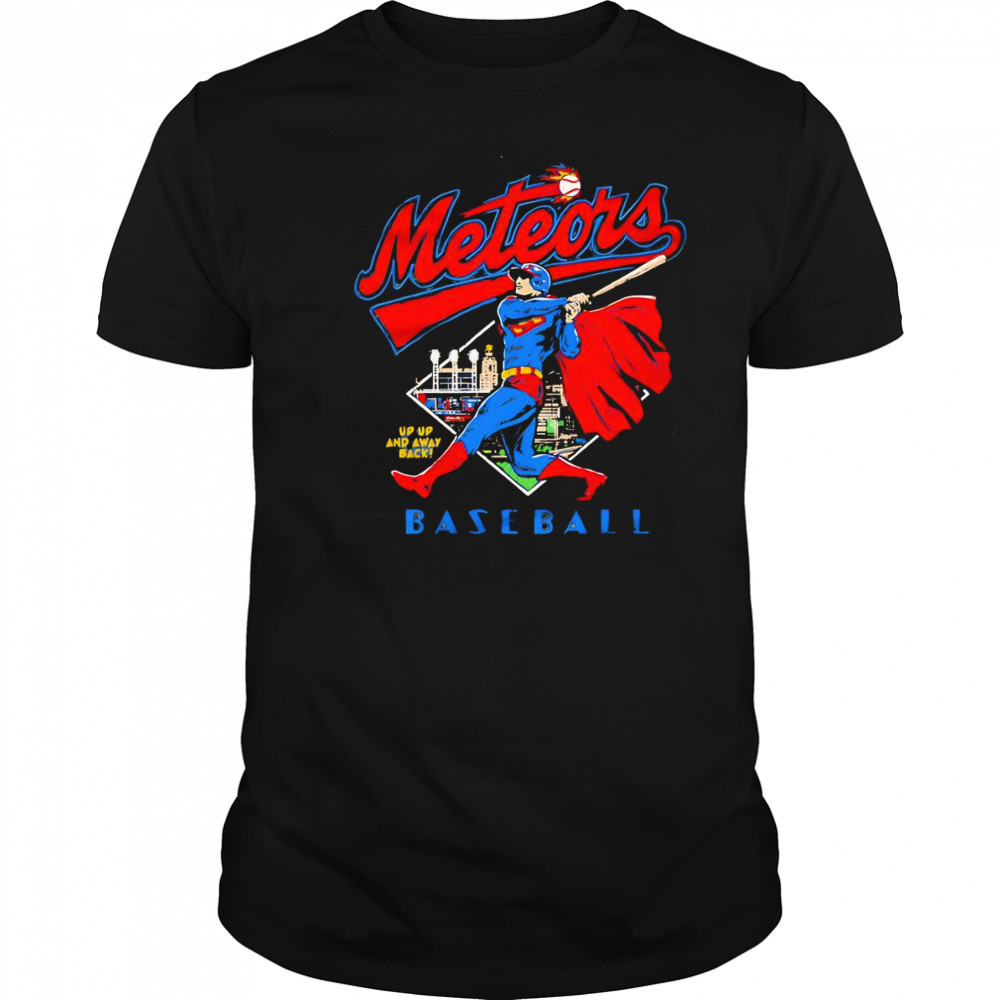 Meteors up up and away back baseball shirt