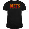 Mets For New York City T-Shirt