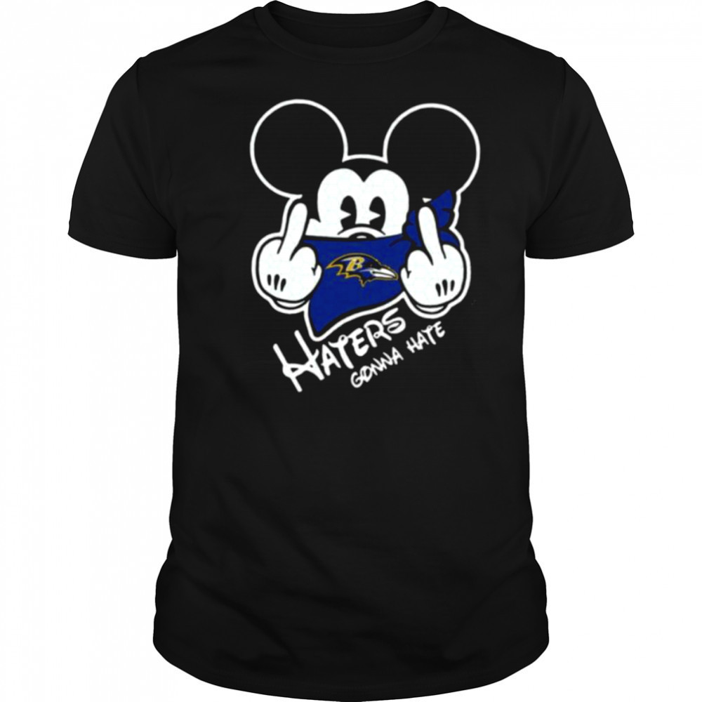 Mickey Haters Gonna Hate Baltimore Ravens Shirt