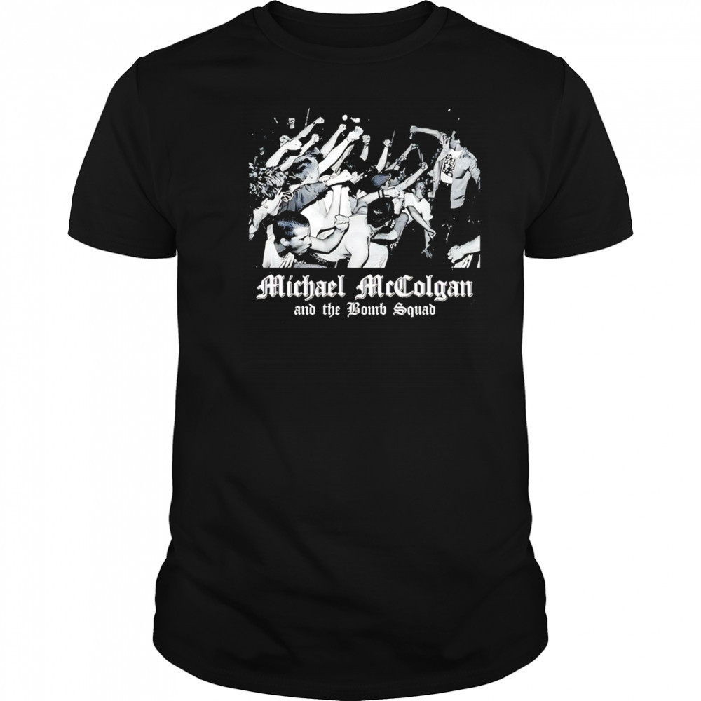 Mike McColgan and The Bomb Squad photo shirt