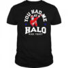 Mike Trout You Had Me At shirt