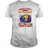 Minion I really don’t mind getting older but my body taking it badly shirt