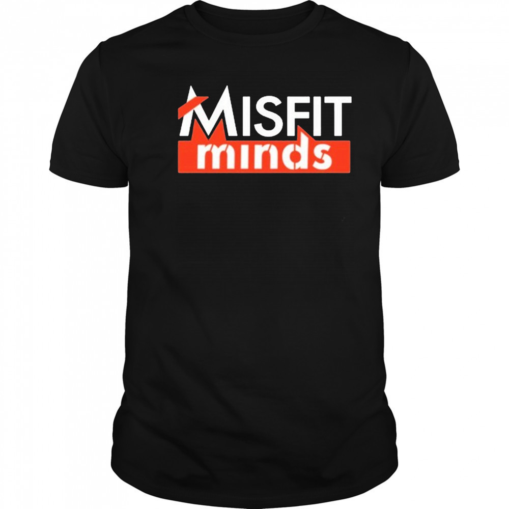 Misfit Minds T-Shirt