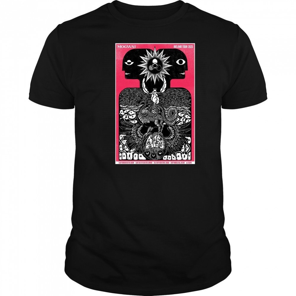 Mogwai Ireland Tour 2025 Poster T-Shirt