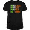 More Blacks More Dogs More Irish Mo Chara T-Shirt