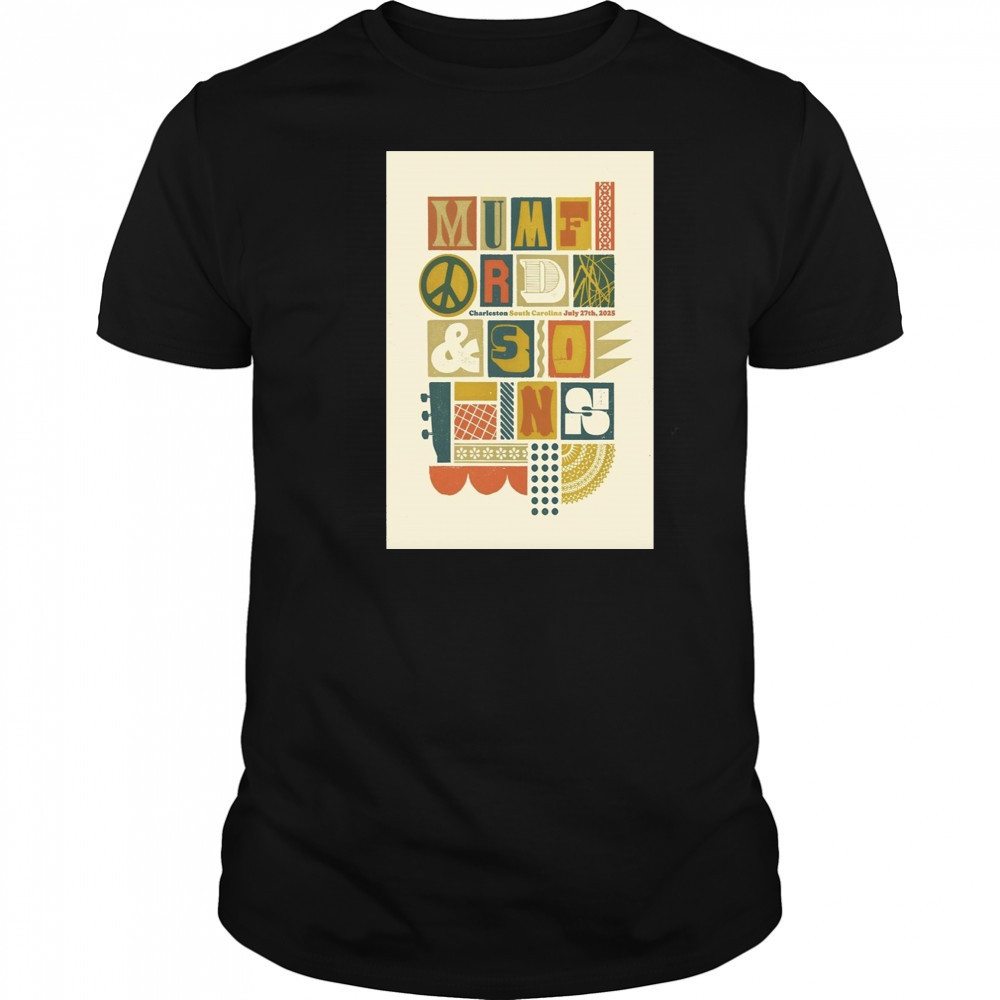 Mumford And Sons Live Show July 27 2025 Charleston SC Poster T-Shirt