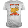 Mutt Butts Drive Me Nuts Dog cute shirt