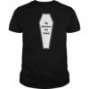 My inheritance was trauma shirt