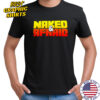 Naked And Afraid T-shirt