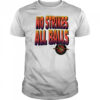 Nascar Winston Cup The Series no strikes all balls shirt