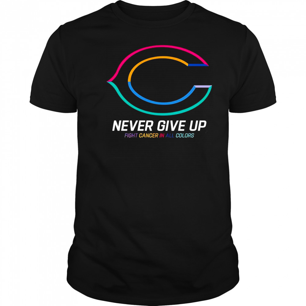 Never give up fight cancer in all colors Chicago Bears shirt