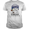 New York Giants Charlie Brown Snoopy Giants Forever Not Just When We Win T-Shirt