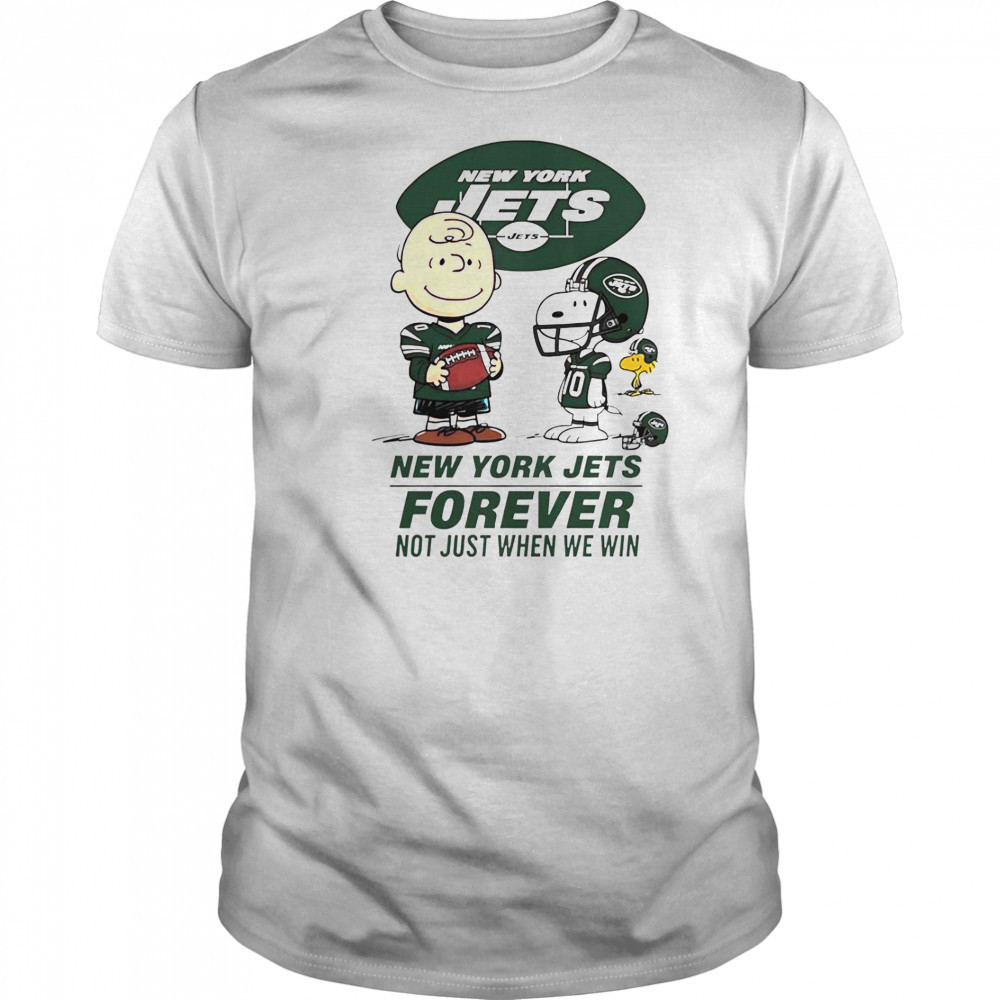 New York Jets Charlie Brown Snoopy Jets Forever Not Just When We Win T-Shirt