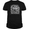 Nice alligator Alcatraz National Institute Of Crocodilian Enforcement shirt