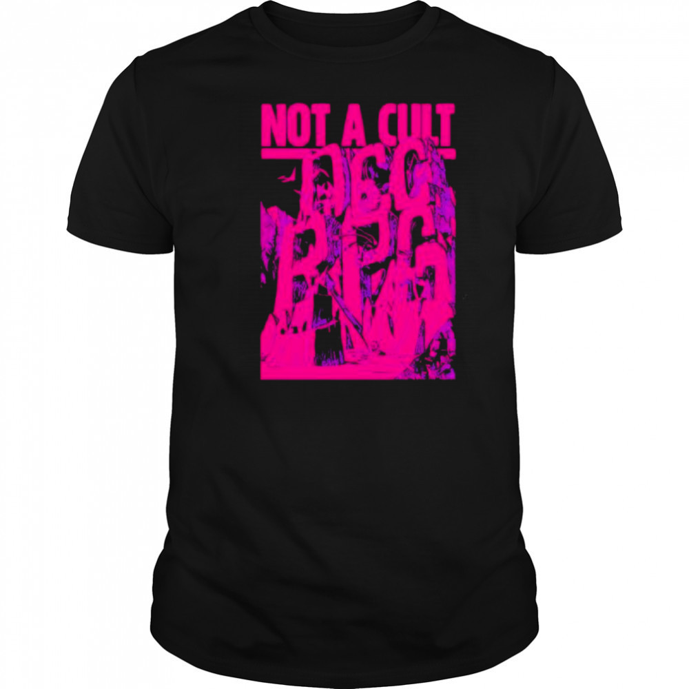 Not A Cult Dcc Rpg shirt