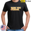 Now you know Indiana Fever shirt
