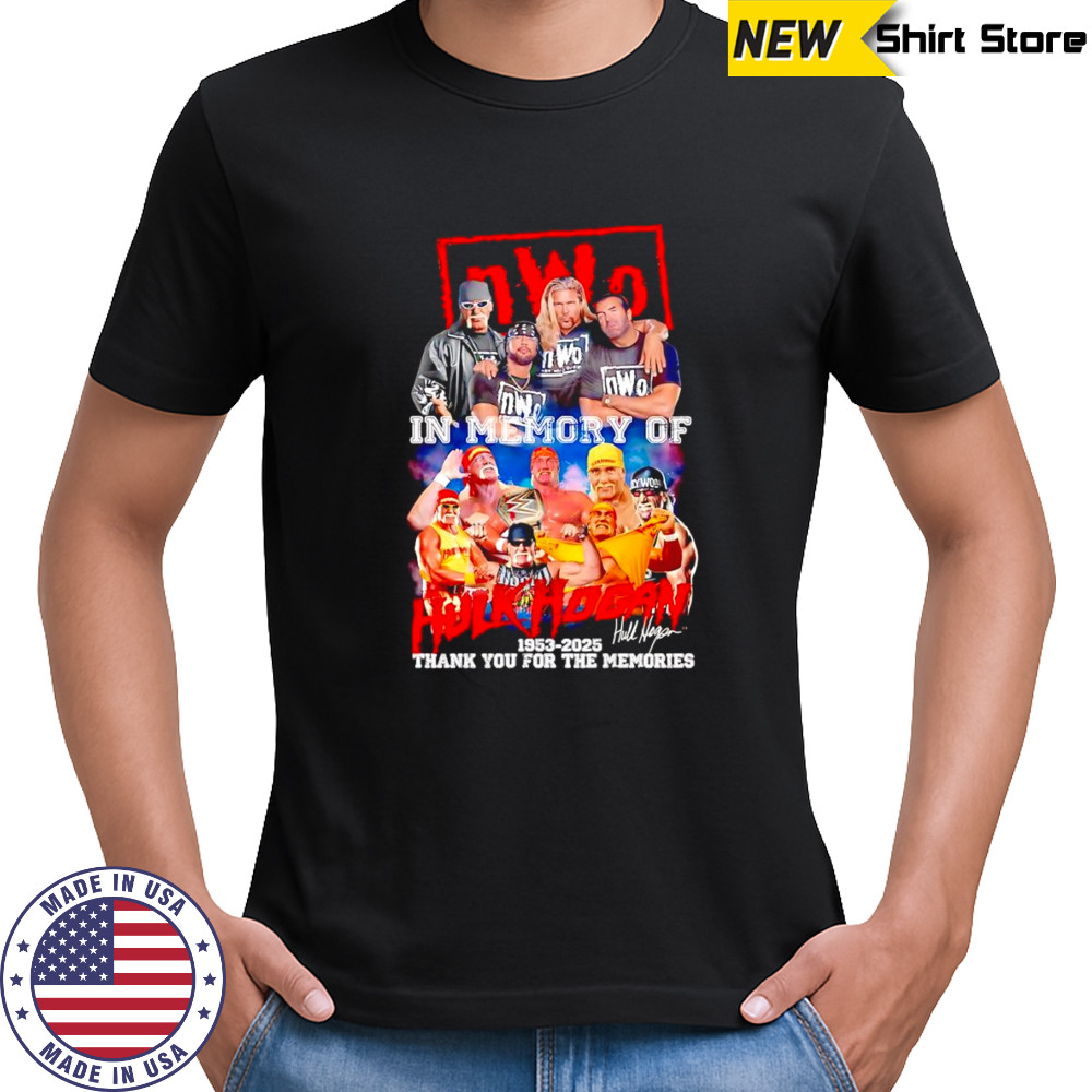 nWo in memory of Hulk Hogan 1953 2025 thank you for the memories shirt