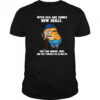 Old Minion with old age comes new skills you can sneeze fart and piss yourself all in one go shirt