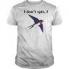 Orbital I don’t spit I shirt