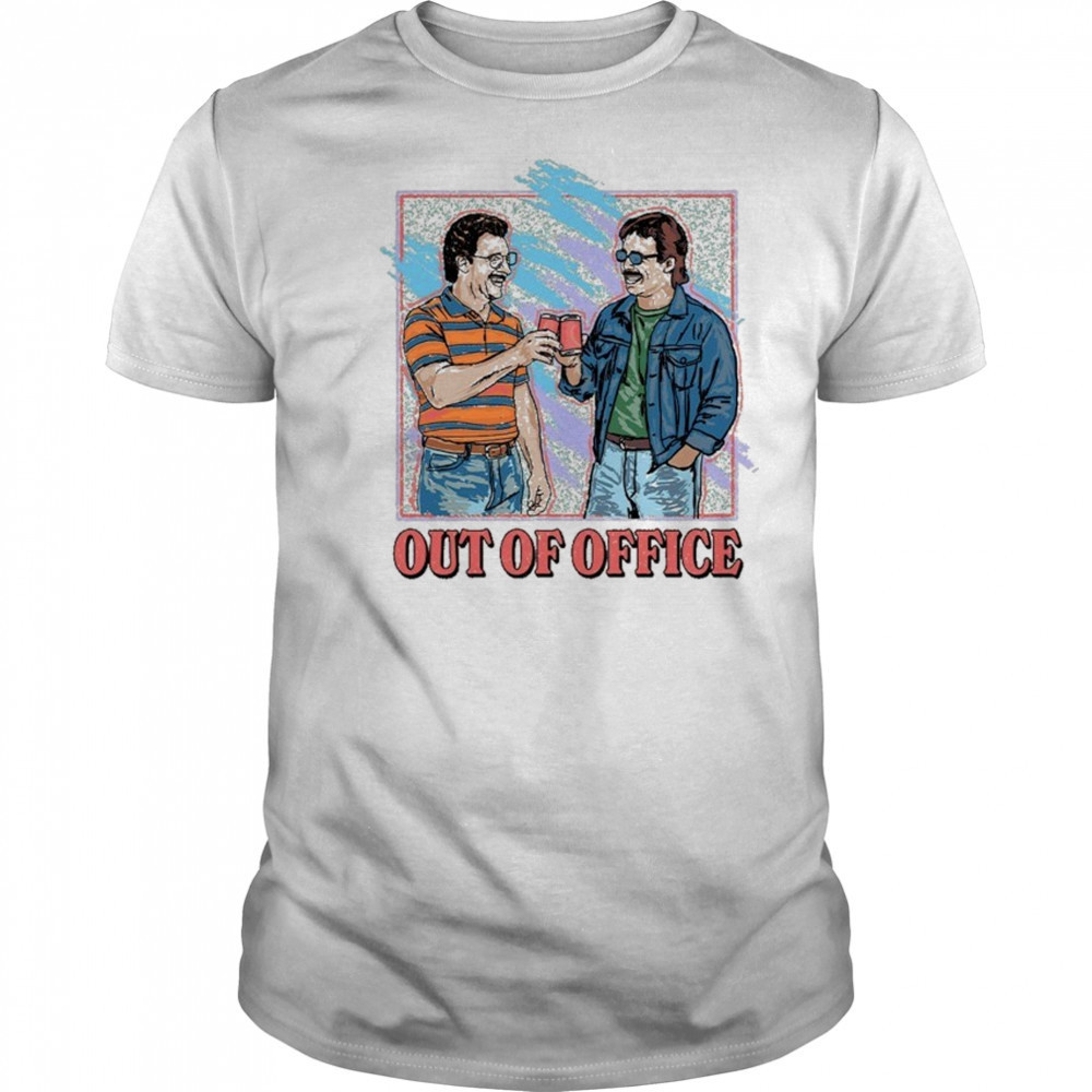 Out Of Office Cheers T-shirt