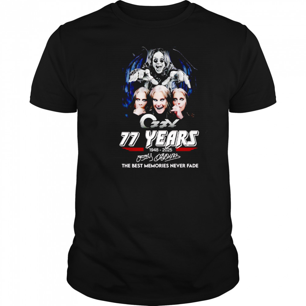 Ozzy Osbourne 77 Years 1948-2025 Signature The Best Memories Never Fad shirt
