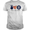 Peace Love Tigers shirt